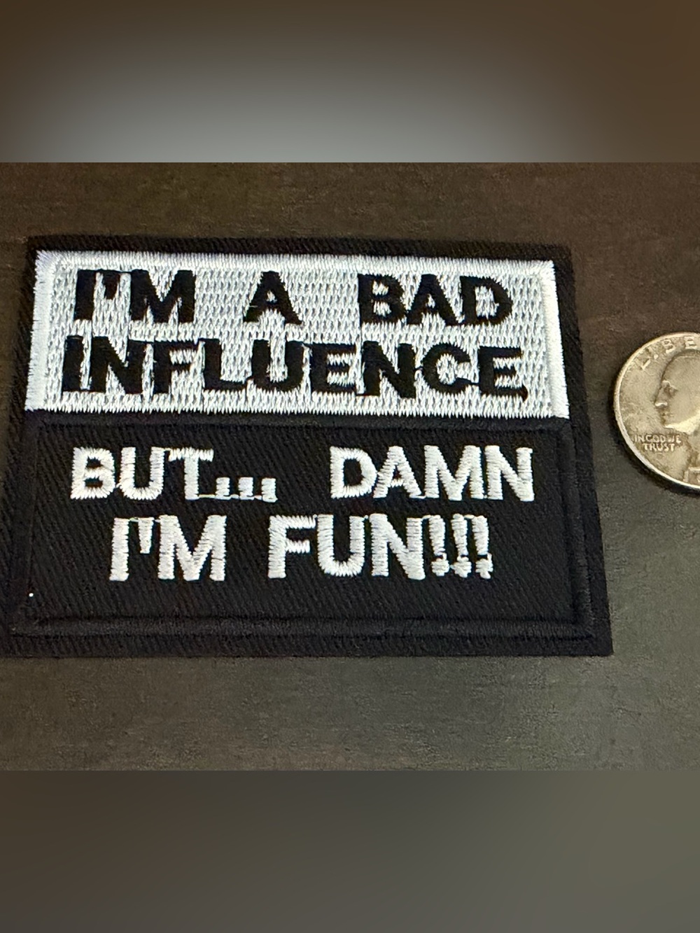 Black & White 'I'm a Bad Influence' Embroidered Patch
